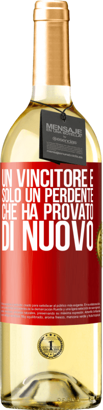 29,95 € Spedizione Gratuita | Vino bianco Edizione WHITE Un vincitore è solo un perdente che ha provato di nuovo Etichetta Rossa. Etichetta personalizzabile Vino giovane Raccogliere 2024 Verdejo