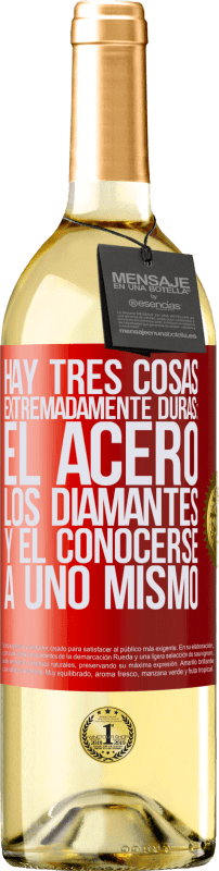 29,95 € Envío gratis | Vino Blanco Edición WHITE Hay tres cosas extremadamente duras: el acero, los diamantes, y el conocerse a uno mismo Etiqueta Roja. Etiqueta personalizable Vino joven Cosecha 2024 Verdejo