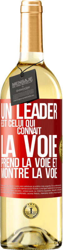 29,95 € Envoi gratuit | Vin blanc Édition WHITE Un leader est celui qui connaît la voie, prend la voie et montre la voie Étiquette Rouge. Étiquette personnalisable Vin jeune Récolte 2024 Verdejo