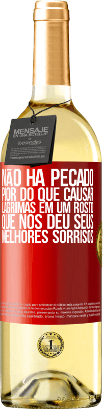 29,95 € Envio grátis | Vinho branco Edição WHITE Não há pecado pior do que causar lágrimas em um rosto que nos deu seus melhores sorrisos Etiqueta Vermelha. Etiqueta personalizável Vinho jovem Colheita 2024 Verdejo