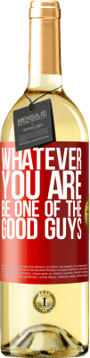 29,95 € 送料無料 | 白ワイン WHITEエディション あなたが何であれ、良い人の一人になりましょう 赤いタグ. カスタマイズ可能なラベル 若いワイン 収穫 2025 Verdejo