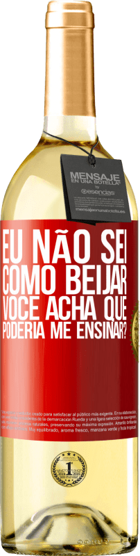 29,95 € Envio grátis | Vinho branco Edição WHITE Eu não sei como beijar, você acha que poderia me ensinar? Etiqueta Vermelha. Etiqueta personalizável Vinho jovem Colheita 2024 Verdejo