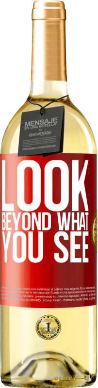 29,95 € Free Shipping | White Wine WHITE Edition Look beyond what you see Red Label. Customizable label Young wine Harvest 2023 Verdejo
