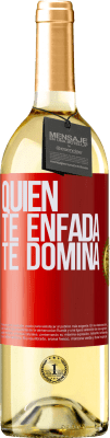 29,95 € Envío gratis | Vino Blanco Edición WHITE Quien te enfada te domina Etiqueta Roja. Etiqueta personalizable Vino joven Cosecha 2024 Verdejo