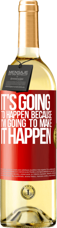29,95 € 免费送货 | 白葡萄酒 WHITE版 这会发生，因为我要实现 红色标签. 可自定义的标签 青年酒 收成 2025 Verdejo