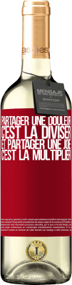29,95 € Envoi gratuit | Vin blanc Édition WHITE Partager une douleur, c'est la diviser et partager une joie, c'est la multiplier Étiquette Rouge. Étiquette personnalisable Vin jeune Récolte 2025 Verdejo