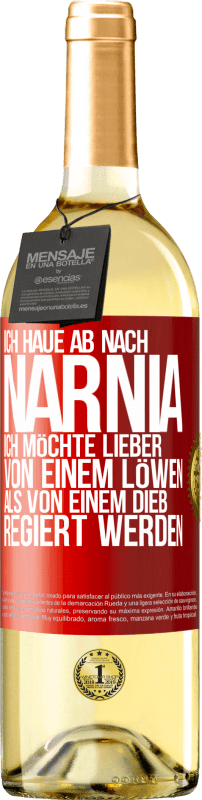 29,95 € Kostenloser Versand | Weißwein WHITE Ausgabe Ich haue ab nach Narnia. Ich möchte lieber von einem Löwen als von einem Dieb regiert werden Rote Markierung. Anpassbares Etikett Junger Wein Ernte 2024 Verdejo