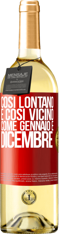 29,95 € Spedizione Gratuita | Vino bianco Edizione WHITE Così lontano e così vicino, come gennaio e dicembre Etichetta Rossa. Etichetta personalizzabile Vino giovane Raccogliere 2024 Verdejo