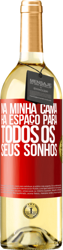 29,95 € Envio grátis | Vinho branco Edição WHITE Na minha cama há espaço para todos os seus sonhos Etiqueta Vermelha. Etiqueta personalizável Vinho jovem Colheita 2024 Verdejo