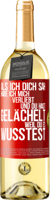 29,95 € Kostenloser Versand | Weißwein WHITE Ausgabe Als ich dich sah, habe ich mich verliebt und du hast gelächelt, weil du es wusstest Rote Markierung. Anpassbares Etikett Junger Wein Ernte 2025 Verdejo