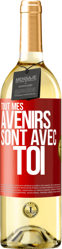 29,95 € Envoi gratuit | Vin blanc Édition WHITE Tout mes avenirs sont avec toi Étiquette Rouge. Étiquette personnalisable Vin jeune Récolte 2024 Verdejo