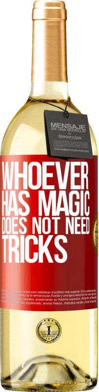 24,95 € Free Shipping | White Wine WHITE Edition Whoever has magic does not need tricks Red Label. Customizable label Young wine Harvest 2021 Verdejo