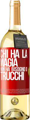 29,95 € Spedizione Gratuita | Vino bianco Edizione WHITE Chi ha la magia non ha bisogno di trucchi Etichetta Rossa. Etichetta personalizzabile Vino giovane Raccogliere 2024 Verdejo