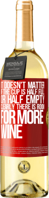 29,95 € 送料無料 | 白ワイン WHITEエディション カップが半分満たされていても、半分空になっていても関係ありません。明らかにワインの余地がある 赤いタグ. カスタマイズ可能なラベル 若いワイン 収穫 2025 Verdejo