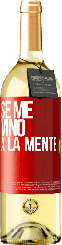 29,95 € Envío gratis | Vino Blanco Edición WHITE Se me VINO a la mente… Etiqueta Roja. Etiqueta personalizable Vino joven Cosecha 2023 Verdejo