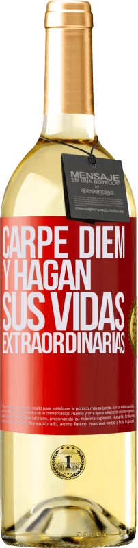 29,95 € Envío gratis | Vino Blanco Edición WHITE Carpe Diem y hagan sus vidas extraordinarias Etiqueta Roja. Etiqueta personalizable Vino joven Cosecha 2024 Verdejo