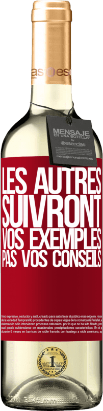 29,95 € Envoi gratuit | Vin blanc Édition WHITE Les autres suivront vos exemples, pas vos conseils Étiquette Rouge. Étiquette personnalisable Vin jeune Récolte 2024 Verdejo