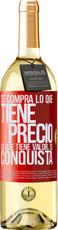 29,95 € Envío gratis | Vino Blanco Edición WHITE Se compra lo que tiene precio. Lo que tiene valor, se conquista Etiqueta Roja. Etiqueta personalizable Vino joven Cosecha 2024 Verdejo