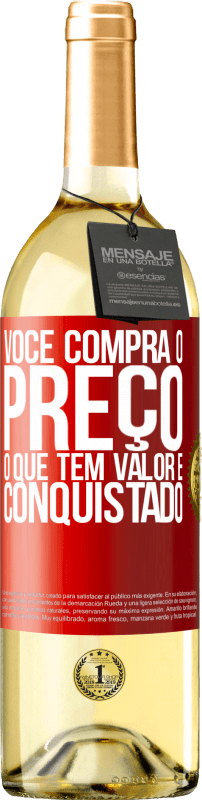 29,95 € Envio grátis | Vinho branco Edição WHITE Você compra o preço. O que tem valor é conquistado Etiqueta Vermelha. Etiqueta personalizável Vinho jovem Colheita 2025 Verdejo