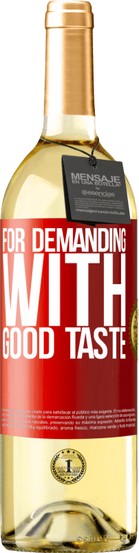 29,95 € Бесплатная доставка | Белое вино Издание WHITE Для требовательных с хорошим вкусом Красная метка. Настраиваемая этикетка Молодое вино Урожай 2023 Verdejo