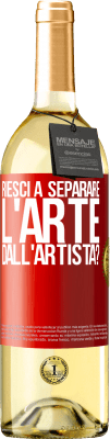 29,95 € Spedizione Gratuita | Vino bianco Edizione WHITE riesci a separare l'arte dall'artista? Etichetta Rossa. Etichetta personalizzabile Vino giovane Raccogliere 2025 Verdejo