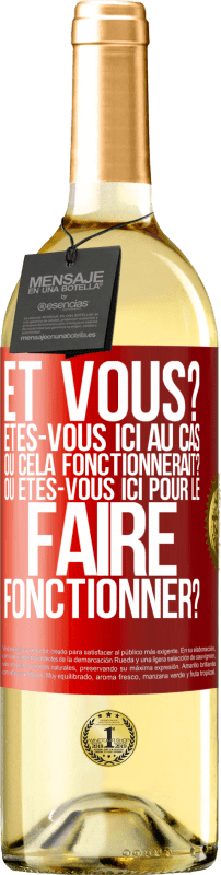 29,95 € Envoi gratuit | Vin blanc Édition WHITE Et vous? Êtes-vous ici au cas où cela fonctionnerait? Ou êtes-vous ici pour le faire fonctionner? Étiquette Rouge. Étiquette personnalisable Vin jeune Récolte 2024 Verdejo