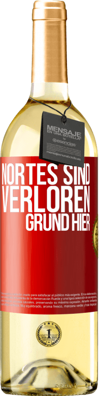 29,95 € Kostenloser Versand | Weißwein WHITE Ausgabe Nortes sind verloren. Grund hier Rote Markierung. Anpassbares Etikett Junger Wein Ernte 2025 Verdejo