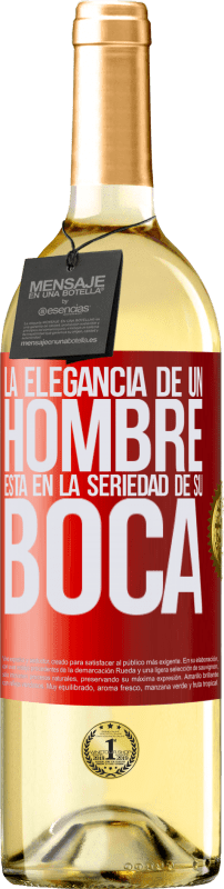 29,95 € Envío gratis | Vino Blanco Edición WHITE La elegancia de un hombre está en la seriedad de su boca Etiqueta Roja. Etiqueta personalizable Vino joven Cosecha 2024 Verdejo