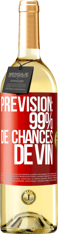 29,95 € Envoi gratuit | Vin blanc Édition WHITE Prévision: 99% de chances de vin Étiquette Rouge. Étiquette personnalisable Vin jeune Récolte 2025 Verdejo