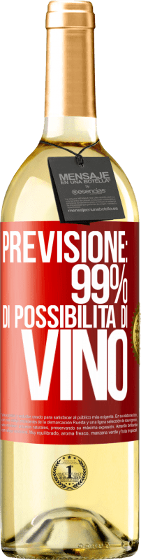 29,95 € Spedizione Gratuita | Vino bianco Edizione WHITE Previsione: 99% di possibilità di vino Etichetta Rossa. Etichetta personalizzabile Vino giovane Raccogliere 2024 Verdejo