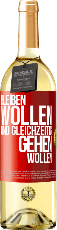 29,95 € Kostenloser Versand | Weißwein WHITE Ausgabe Bleiben wollen und gleichzeitig gehen wollen Rote Markierung. Anpassbares Etikett Junger Wein Ernte 2024 Verdejo