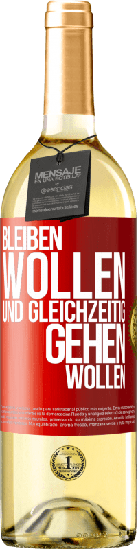 29,95 € Kostenloser Versand | Weißwein WHITE Ausgabe Bleiben wollen und gleichzeitig gehen wollen Rote Markierung. Anpassbares Etikett Junger Wein Ernte 2025 Verdejo