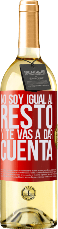 29,95 € Envío gratis | Vino Blanco Edición WHITE No soy igual al resto, y te vas a dar cuenta Etiqueta Roja. Etiqueta personalizable Vino joven Cosecha 2025 Verdejo