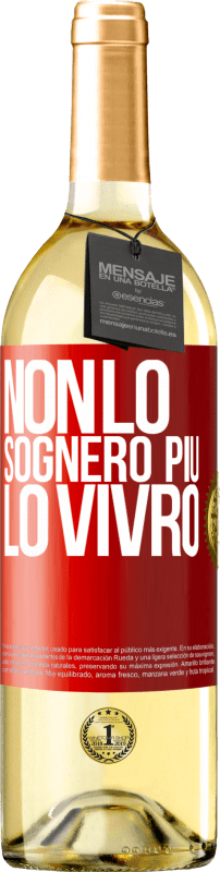 29,95 € Spedizione Gratuita | Vino bianco Edizione WHITE Non lo sognerò più. Lo vivrò Etichetta Rossa. Etichetta personalizzabile Vino giovane Raccogliere 2024 Verdejo