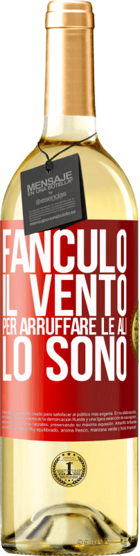 29,95 € Spedizione Gratuita | Vino bianco Edizione WHITE Fanculo il vento, per arruffare le ali, lo sono Etichetta Rossa. Etichetta personalizzabile Vino giovane Raccogliere 2024 Verdejo