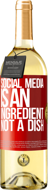 29,95 € Free Shipping | White Wine WHITE Edition Social media is an ingredient, not a dish Red Label. Customizable label Young wine Harvest 2024 Verdejo