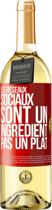 29,95 € Envoi gratuit | Vin blanc Édition WHITE Les réseaux sociaux sont un ingrédient pas un plat Étiquette Rouge. Étiquette personnalisable Vin jeune Récolte 2024 Verdejo