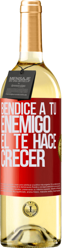 29,95 € Envío gratis | Vino Blanco Edición WHITE Bendice a tu enemigo. Él te hace crecer Etiqueta Roja. Etiqueta personalizable Vino joven Cosecha 2023 Verdejo