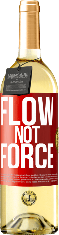 29,95 € Free Shipping | White Wine WHITE Edition Flow, not force Red Label. Customizable label Young wine Harvest 2022 Verdejo