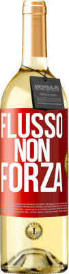 29,95 € Spedizione Gratuita | Vino bianco Edizione WHITE Flusso, non forza Etichetta Rossa. Etichetta personalizzabile Vino giovane Raccogliere 2024 Verdejo