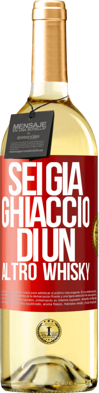 29,95 € Spedizione Gratuita | Vino bianco Edizione WHITE Sei già ghiaccio di un altro whisky Etichetta Rossa. Etichetta personalizzabile Vino giovane Raccogliere 2024 Verdejo