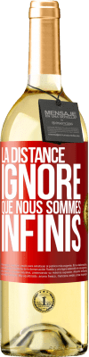 29,95 € Envoi gratuit | Vin blanc Édition WHITE La distance ignore que nous sommes infinis Étiquette Rouge. Étiquette personnalisable Vin jeune Récolte 2024 Verdejo