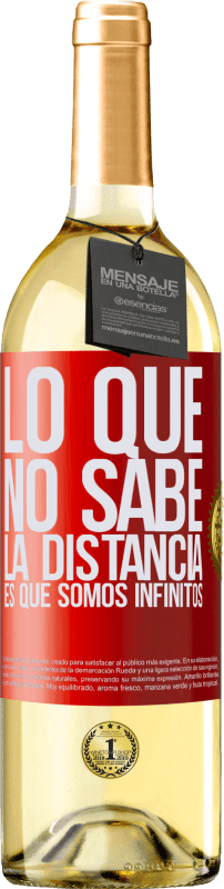 29,95 € Envío gratis | Vino Blanco Edición WHITE Lo que no sabe la distancia es que somos infinitos Etiqueta Roja. Etiqueta personalizable Vino joven Cosecha 2024 Verdejo