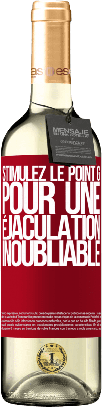 29,95 € Envoi gratuit | Vin blanc Édition WHITE Stimulez le point G pour une éjaculation inoubliable Étiquette Rouge. Étiquette personnalisable Vin jeune Récolte 2024 Verdejo