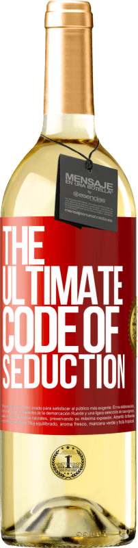 29,95 € Envio grátis | Vinho branco Edição WHITE The ultimate code of seduction Etiqueta Vermelha. Etiqueta personalizável Vinho jovem Colheita 2024 Verdejo