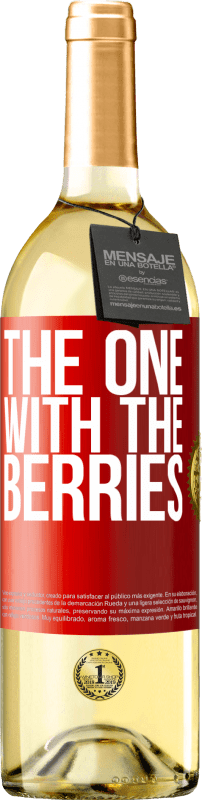 29,95 € 送料無料 | 白ワイン WHITEエディション The one with the berries 赤いタグ. カスタマイズ可能なラベル 若いワイン 収穫 2025 Verdejo