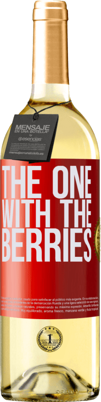 29,95 € Kostenloser Versand | Weißwein WHITE Ausgabe The one with the berries Rote Markierung. Anpassbares Etikett Junger Wein Ernte 2023 Verdejo