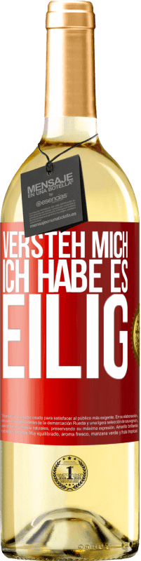 29,95 € Kostenloser Versand | Weißwein WHITE Ausgabe Versteh mich, ich habe es eilig Rote Markierung. Anpassbares Etikett Junger Wein Ernte 2023 Verdejo