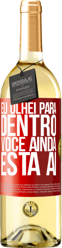 29,95 € Envio grátis | Vinho branco Edição WHITE Eu olhei para dentro. Você ainda está ai Etiqueta Vermelha. Etiqueta personalizável Vinho jovem Colheita 2024 Verdejo