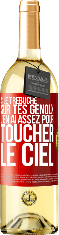 29,95 € Envoi gratuit | Vin blanc Édition WHITE Si je trébuche sur tes genoux, j'en ai assez pour toucher le ciel Étiquette Rouge. Étiquette personnalisable Vin jeune Récolte 2024 Verdejo